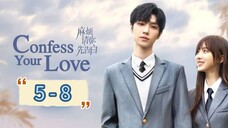 [Sub Indo] Confess Your Love Eps 5 - Eps 8 HD 🇨🇳