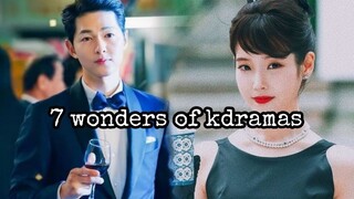 7 wonders of kdramas.