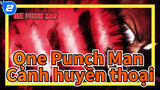 One Punch Man|【Tổng hợp 4k/60p】Một quyền tạo ra mưa gió, bốn bể không thần linh_2