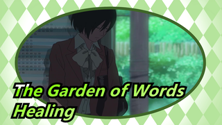 The Garden of Words AMV / Mixed Edit / Healing