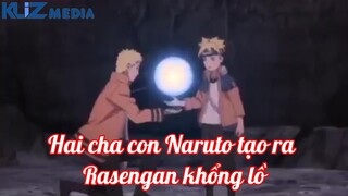 Naruto và Boruto tạo ra Rasengan khổng lồ