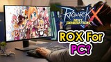 [ROX] Dev Is Asking Players About ROX PC. Are We Getting PC Client Soon? | King