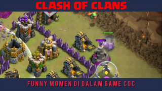 MOMENT MOMENT PALING KOCAK DI GAME CLASH OF CLANS
