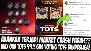 AKANKAH MARKET CRASH??!! MAX OVR TOTS 99, EXCHANGE TOTS & VOTING TOTS BUNDESLIGA EASPORT FC MOBILE