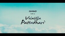 Velaiilla Pattadhari movie