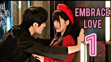 EP.1 EMBRACE LOVE ENG-SUB