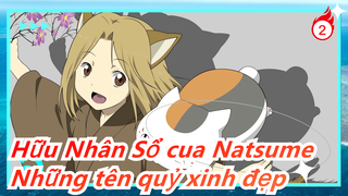 [Hữu Nhân Sổ cua Natsume AMV] Những tên quỷ xinh đẹp / Nhẹ nhàng_A2