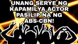 UNANG SERYE NG KAPAMILYA ACTOR PASILIP NA NG ABS-CBN!
