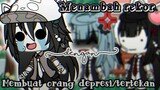 🖇·˚ ༘┊͙Menambah rekor dengan membuat org depresi/tertekan! 🐾ˊˎGacha life Indonesia • glmm Indonesia