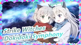 [Strike Witches] Sanya&Eila's Theme - Dokidoki Symphony