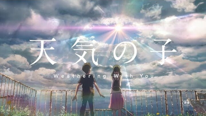 Tenki no Ko【Weathering With You】AMV Celebration - RADWIMPS feat. Toko Miura