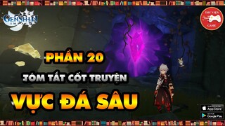 Genshin Impact || TÓM TẮT CỐT TRUYỆN (PHẦN 20) - BÍ ẨN VỰC ĐÁ SÂU...! || Thư Viện Game