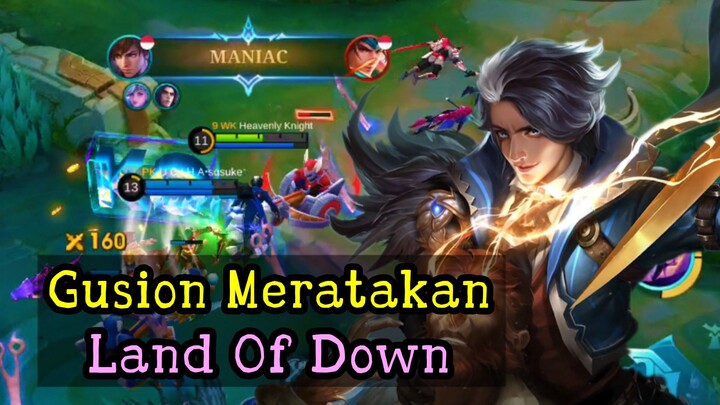 Gusion Meratakan Land Of Down Cuy