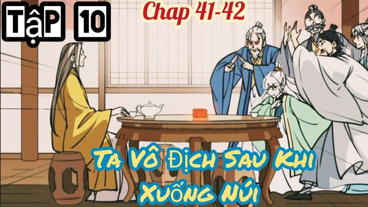 Main xuyên không. Ta Vô Địch Sau Khi Xuống Núi. tập 10. chap 41- 42. Quán Truyện Tu Tiên.