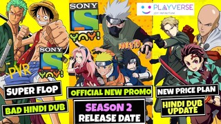 Naruto SEASON 2 StarteD On SONY YAY!One Piece RED Hindi Dub Sucks!Playverse New plan