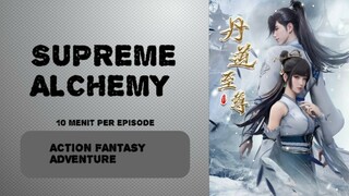 [ SUPREME ALCHEMY ] EPISODE 61 SUB INDO