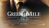 NOW_SHOWING: THE GREEN MILE (1999)