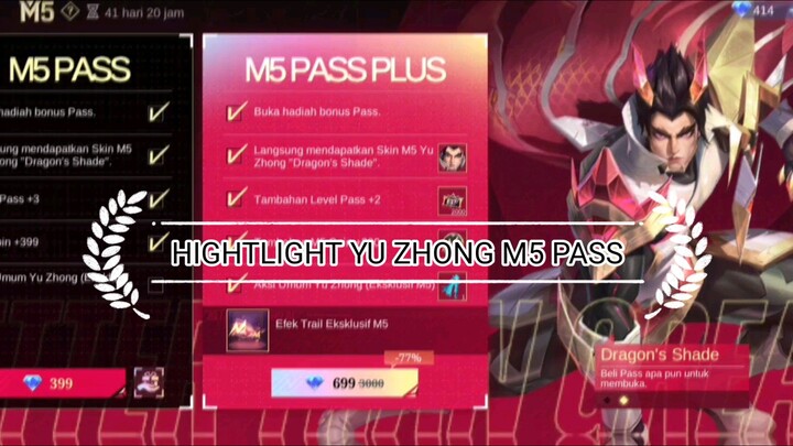 HIGHTLIGHT YU ZHONG M5 PASS