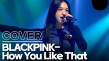 She has super strong voice! BLACKPINK - HOW YOU LIKE THAT cover song #BLACKPINK