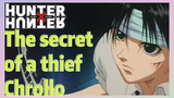 The secret of a thief Chrollo