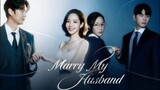 Marry My Husband Episode 10 (2024)