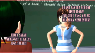 IBU GURU YANG GALAK! SUKA MEMBENTAK MURIDNYA!! DRAMA SAKURA SCHOOL SIMYULATOR