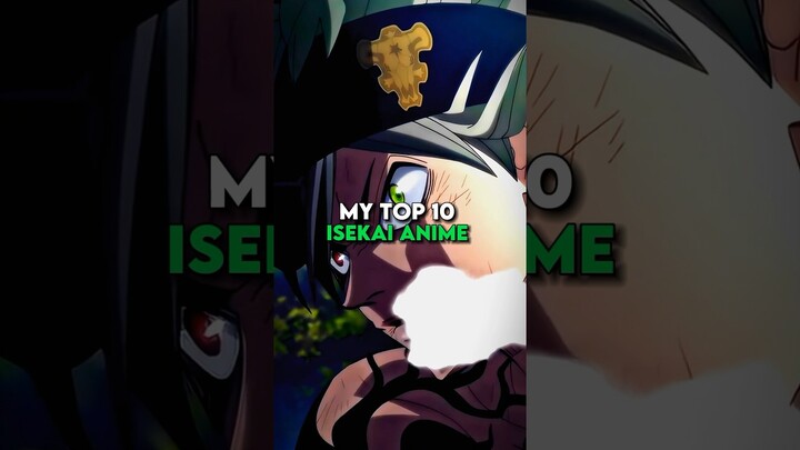 Journey Across Worlds: My Top 10 Isekai Anime Of All Time  #anime #isekaianime #top10