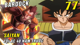 Saiyan săn lùng Ngọc Rồng , Bardock cha Goku hành động