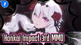 Honkai Impact 3rd MMD_1