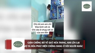 Giận chồng 'BỎ VỀ QUÊ', ngày lên lại vợ 'TÁ HỎA' thấy chồng ở 'VỚI NGƯỜI KHÁC'  #doisongmoingay