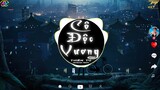 Cô Độc Vương - Thiên Tú ( HEINEKEN REMIX ) | Nhạc Trẻ EDM  | Nhạc Tik Tok Trung Quốc Remix 2021