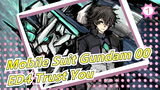 [Mobile Suit Gundam 00] ED4 Trust You (Full Ver), CN&JP Subtitled_1