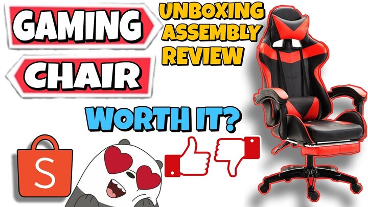 GAMING CHAIR UNBOXING, ASSBEMBLY AND REVIEW - PHILIPPINES