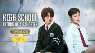 high school return of a gangster ep.6 tagalog dub