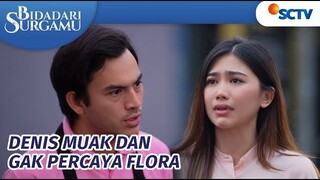 Flora Akui Perbuatan Kejinya! Tapi Diusir Denis | Bidadari Surgamu Episode 403