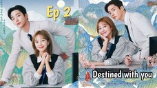 Destined With You Ep 2 Sub Indo (Mosar_drakor)