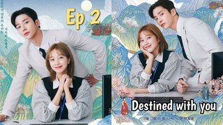 Destined With You Ep 2 Sub Indo (Mosar_drakor)