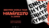 Enhypen - World Tour 'Manifesto' in Japan 'Part 2' [2022.11.16]