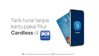 Cara Tarik Tunai Tanpa Kartu dengan Fitur Cardless di BCA mobile