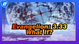[Evangelion: 3.33] What If?(Sagisu Shirō), Orchestra, Choir and Piano_2