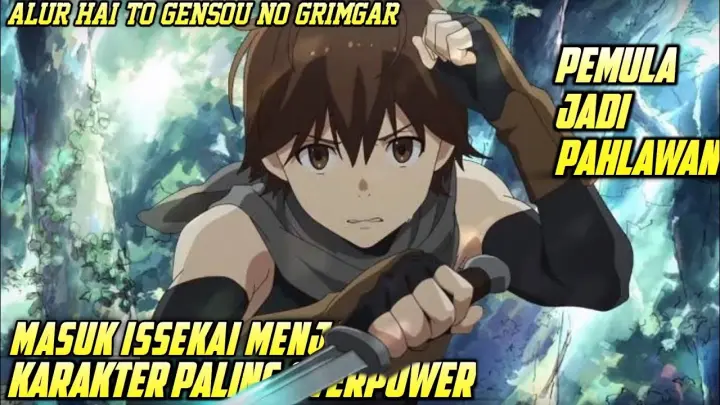 Pemula Ini Ternyata Overpower!! Alur Cerita Anime Hai to Gensou no Grimgar Part 1 (eps 1-2)