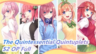 [The Quintessential Quintuplets] S2 OP Full (Color Coded) (Chinese And Japanese Subtitles)
