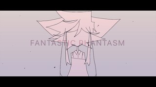 fantastic phantasm || animation meme