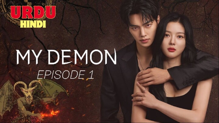 My Demon Episode 01 In Urdu/Hindi Dubbed | Pakistan | Korean Drama | K C Dramas Urdu/Hindi