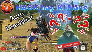 [Cao Thủ FreeFire] Khi Team có 2 Thằng Hack Heashot | AFK Quỷ Dữ