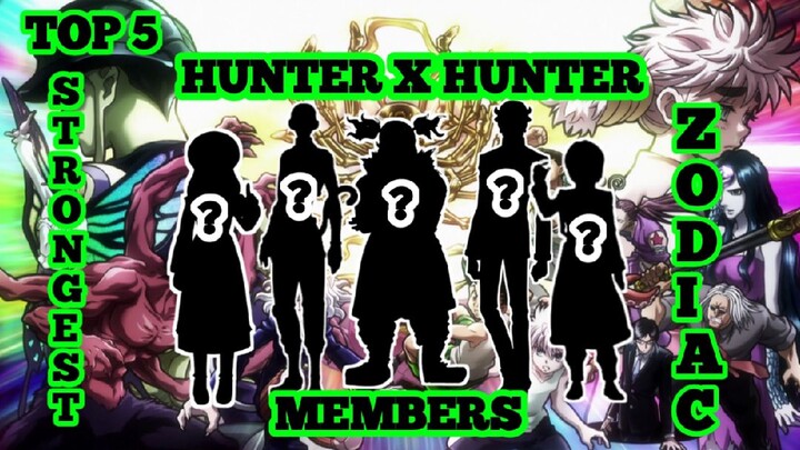 Hunter X Hunter | TOP 5 Strongest ZODIAC Members | Tagalog Review