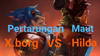 [TA] Pertarungan Maut X.borg VS Hilda