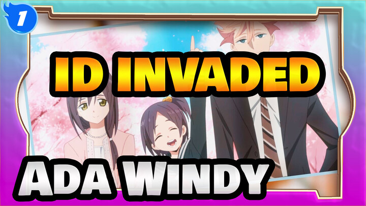 [ID:INVADED] Apakah Kamu Masih Bersedia? - Ada Windy_1