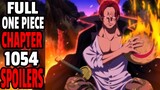 ONE PIECE CHAPTER 1054 NEW + FULL SPOILERS! BEST CHAPTER EVER😱