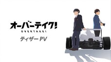 Overtake! Episode 04 Sub Indonesia